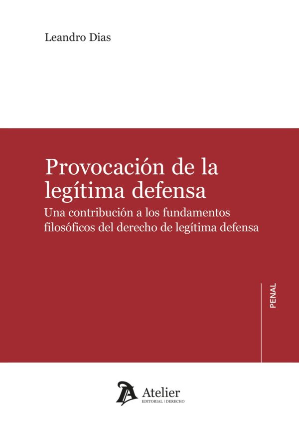Provocación de la legítima defensa