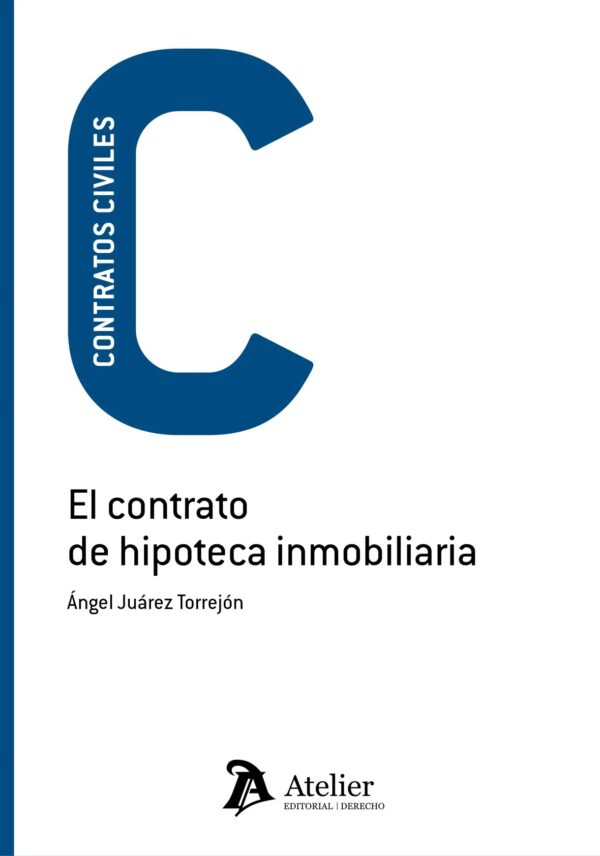 El contrato de hipoteca inmobiliaria