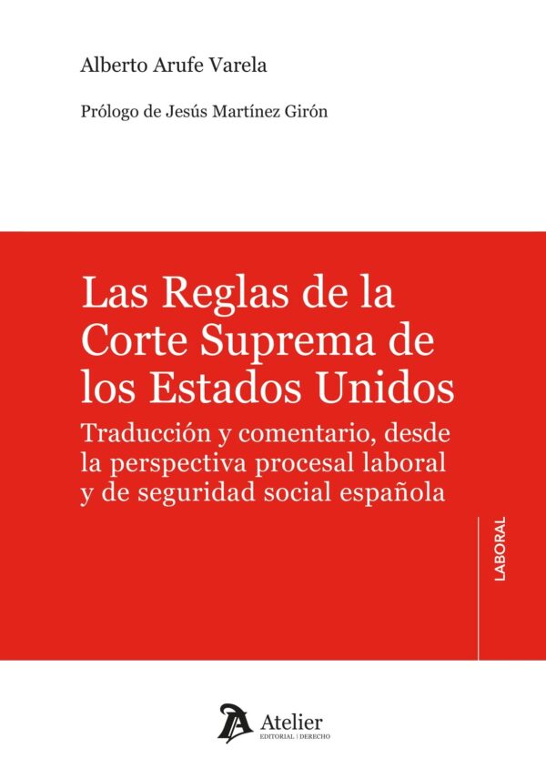 Las Reglas de la Corte Suprema de los Estados Unidos