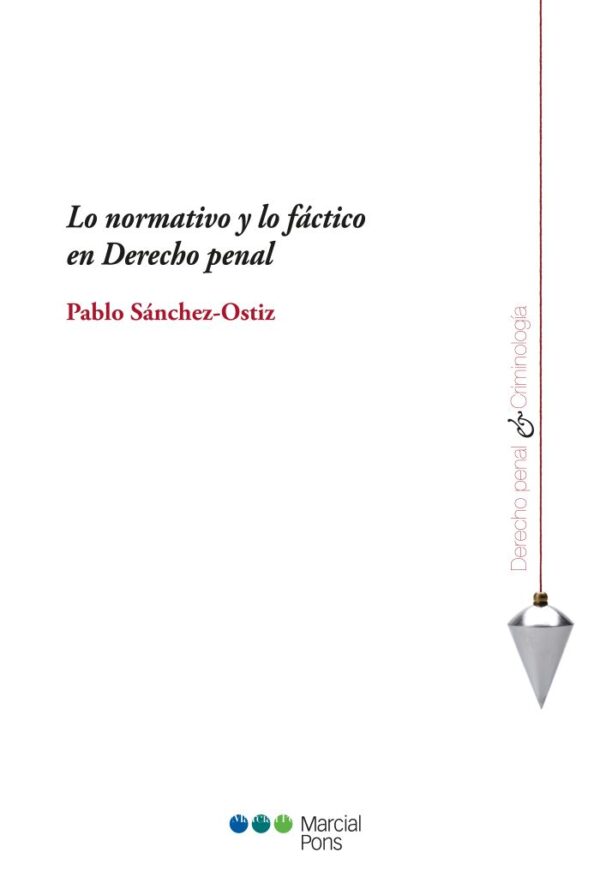 Lo normativo y lo fáctico en Derecho penal